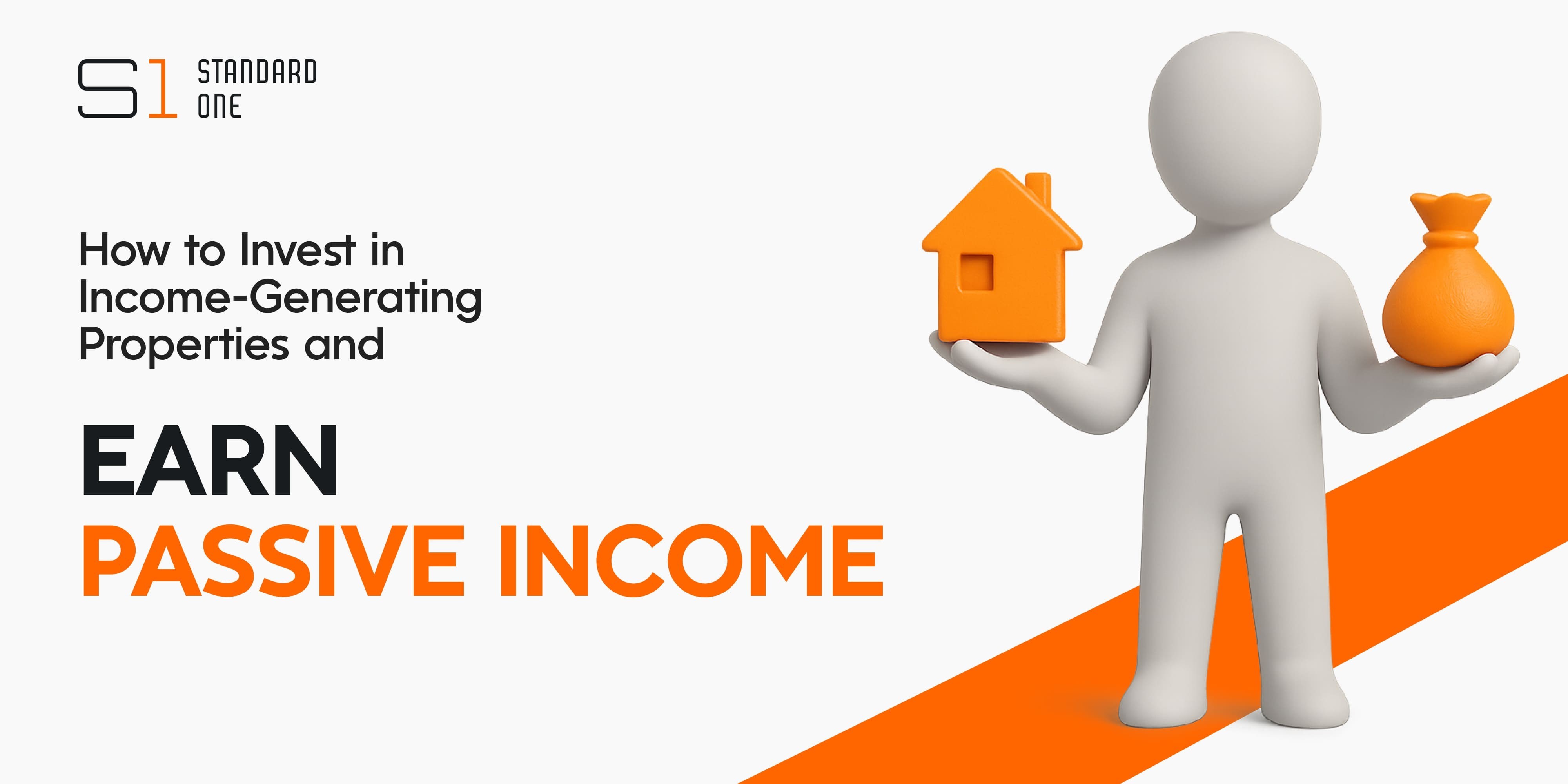 How to Invest in Income-Generating Properties and Earn Passive Income
